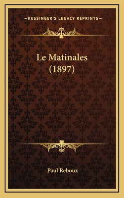 Le Matinales (1897) [French] 1167772679 Book Cover