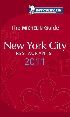 Michelin Guide New York City 2011: Restaurants ... [French] 206715334X Book Cover