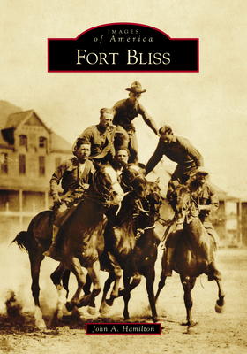 Fort Bliss 1467129151 Book Cover