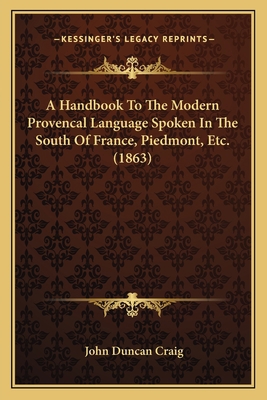 A Handbook To The Modern Provencal Language Spo... 1164530887 Book Cover