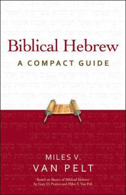Biblical Hebrew: A Compact Guide 0310326079 Book Cover