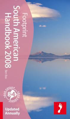 Footprint South American Handbook 2008 (Footpri... 1904777961 Book Cover