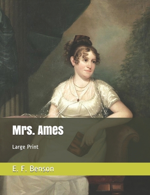 Mrs. Ames: Large Print B086G1XRCV Book Cover
