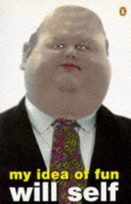 My Idea of Fun 0140234004 Book Cover