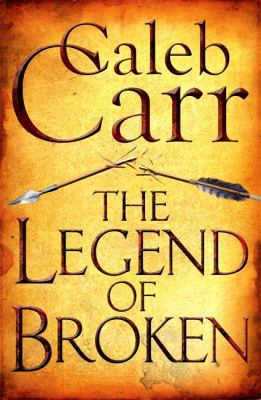 The Legend of Broken 0751551538 Book Cover