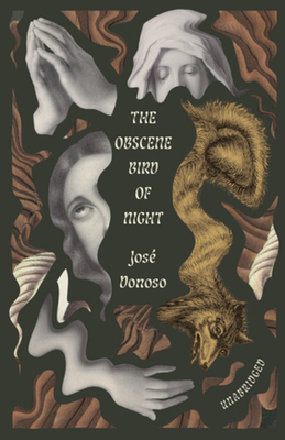 The Obscene Bird of Night: Unabridged, Centenni... 0811232220 Book Cover