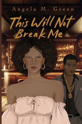 This Will Not Break Me B0D933FCT1 Book Cover