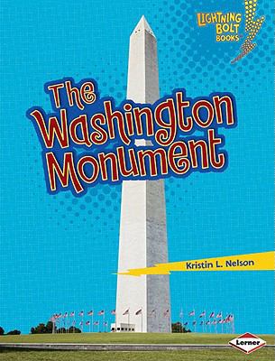 The Washington Monument 0761360190 Book Cover