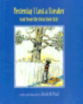 Yesterday I Lost a Sneaker (And Found the Great... 0382249054 Book Cover