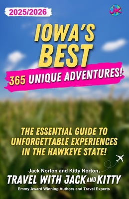 Iowa's Best: 365 Unique Adventures (2025-2026 E... B0DM3N2GZW Book Cover