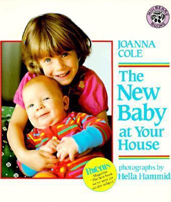 The New Baby at Your House 0688074189 Book Cover