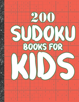 Sudoku books for kids: 200 Sudokus from Easy wi... B086Y4FVMN Book Cover