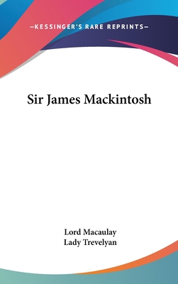 Sir James Mackintosh 1161596488 Book Cover