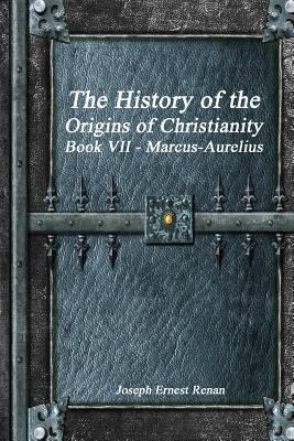 The History of the Origins of Christianity Book... 1988297753 Book Cover