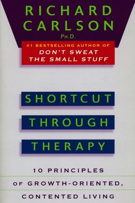 Shortcut Through Therapy: Ten Principles of Gro... 0452273838 Book Cover