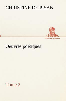 Oeuvres poétiques Tome 2 [French] 3849134253 Book Cover