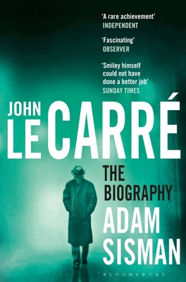 John le Carre: The Biography 1408849461 Book Cover