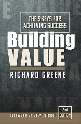 Building Value: The 5 Keys for Achieving Success B0GQCYMJD2 Book Cover