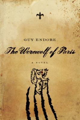 The Werewolf of Paris 1605983535 Book Cover