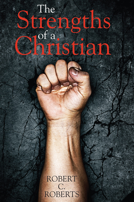 The Strengths of a Christian 1625640242 Book Cover