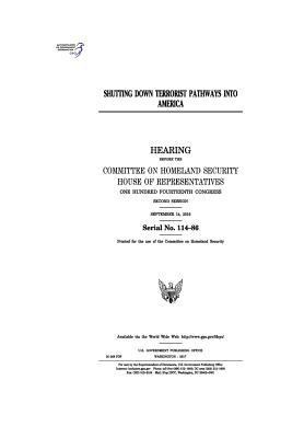 Shutting down terrorist pathways into America: ... 197401049X Book Cover