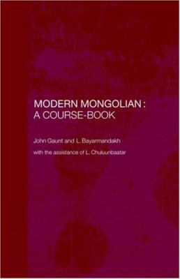 Modern Mongolian: A Course-Book 0700713263 Book Cover