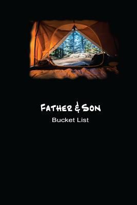 Father and Son Bucket List: Plan Your Goals and... 1724148761 Book Cover