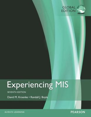 Experiencing Mis, Global Edition 1292163577 Book Cover