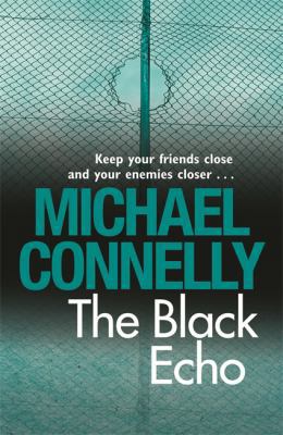 The Black Echo 1409116859 Book Cover