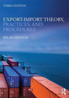 Export-Import Theory, Practices, and Procedures 0415818389 Book Cover
