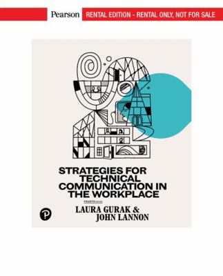 Strategies for Technical Communication in the W... 0134668545 Book Cover