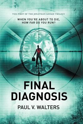 Final Diagnosis: The First in the Jonathan Sava... 1609118383 Book Cover