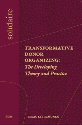 Transformative Donor Organizing: The Developing... B0G3SSYHPC Book Cover