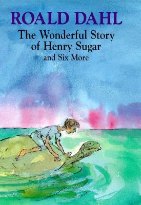 Wonderful Story of Henry Sugar and Six More 0224015478 Book Cover