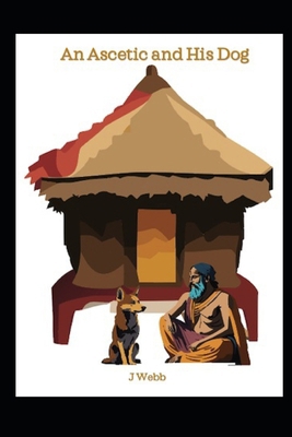 An Ascetic and His Dog B0CYBPCLLN Book Cover
