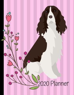 2020 Planner: English Springer Spaniel Dog Pink... 1703401697 Book Cover
