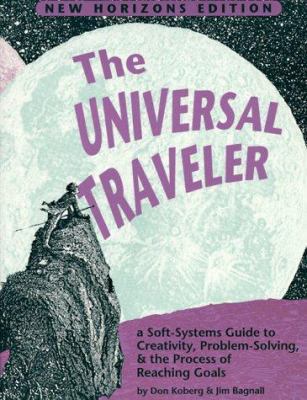 The Universal Traveller: A Guide to Creativity,... 1560520450 Book Cover