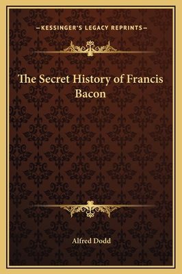 The Secret History of Francis Bacon 1169316085 Book Cover