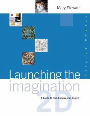 Launching the Imagination (2D Split) 0072870621 Book Cover