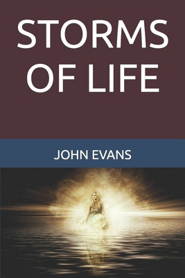 Storms of Life 1731193483 Book Cover
