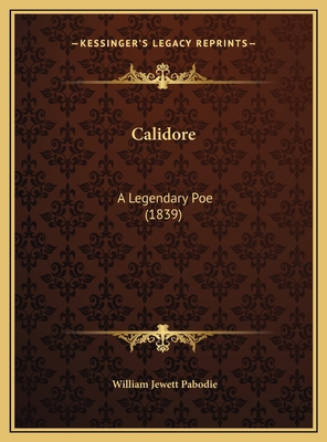 Calidore: A Legendary Poe (1839) 1169637094 Book Cover