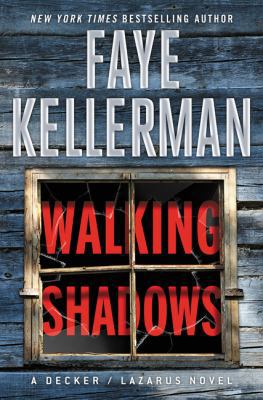 Walking Shadows: A Decker/Lazarus Novel 006242498X Book Cover