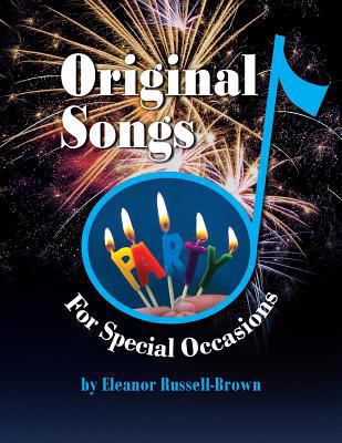 Original Songs: For Special Occasions 1614936382 Book Cover