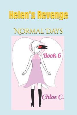 Helen's Revenge (Series One): Normal Days (Book... B0D93SBZXC Book Cover