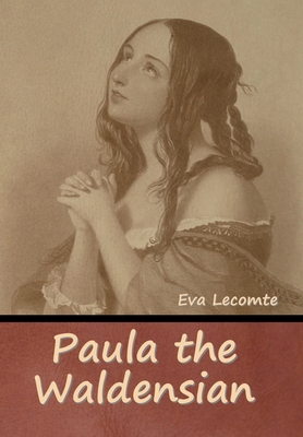 Paula the Waldensian B0BQTNHNBM Book Cover