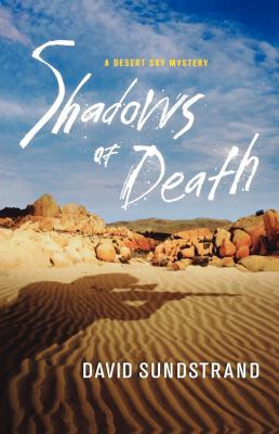 Shadows of Death: A Desert Sky Mystery 1250005426 Book Cover