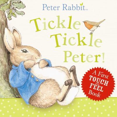 Peter Rabbit Tickle Tickle Peter! B0092FPBZ8 Book Cover
