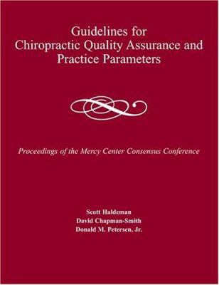 Guidelines for Chiropractic Quality Assurance a... 0763729213 Book Cover