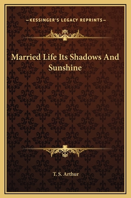 Married Life Its Shadows And Sunshine 1169260187 Book Cover