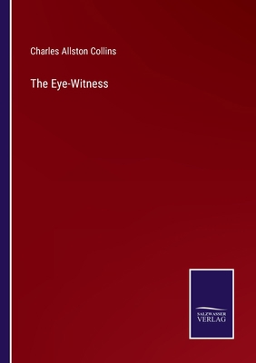 The Eye-Witness 3375102984 Book Cover